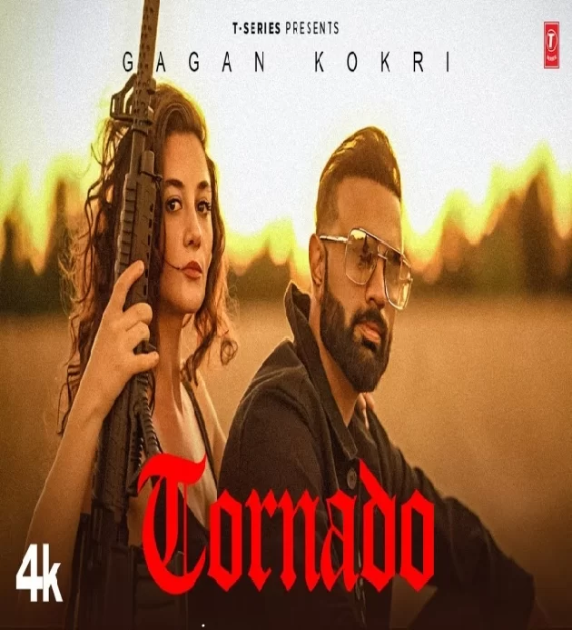 Tornado Gagan Kokri New Punjabi Song 2023