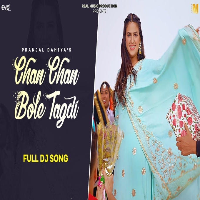 Chan Chan Bole Tagdi Pranjal Dahiya ft Shiva Choudhary New Haryanvi Song 2023