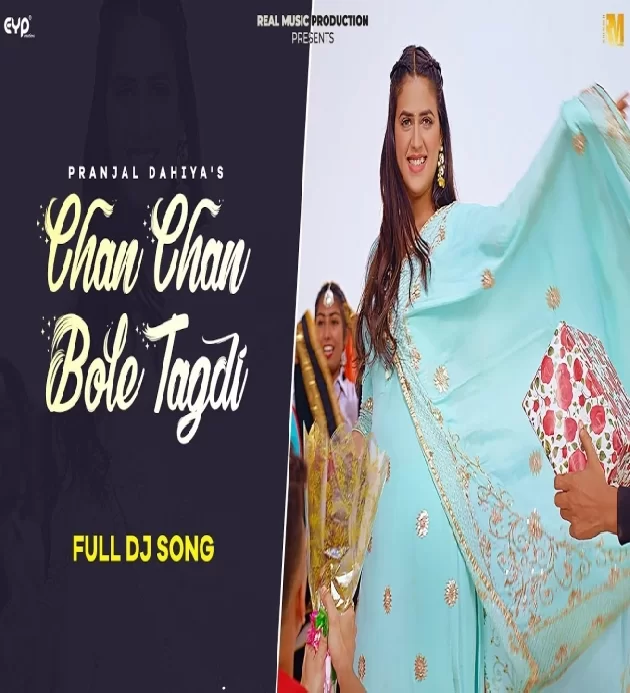 Chan Chan Bole Tagdi Pranjal Dahiya ft Shiva Choudhary New Haryanvi Song 2023