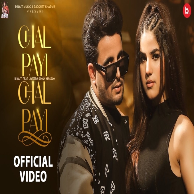 Chal Payi Chal Payi R Nait ft Aveera Singh Masson New Punjabi Dj Song 2023