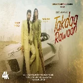 Takdaa Rawaan New Hindi Song 2023