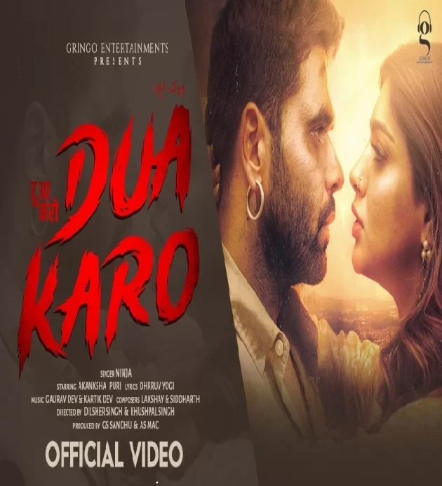 Dua Karo Ninja ft Akanksha Puri New Punjabi Song 2023
