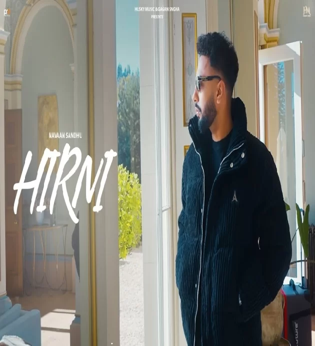 Hirni New Punjabi Song 2023