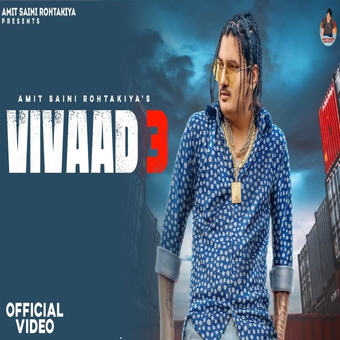 Vivaad 3 Amit Saini Rohtakiya New Haryanvi Songs Haryanavi 2023
