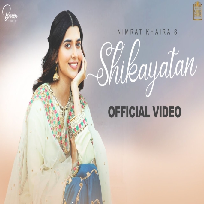 Shikayatan Nimrat Khaira New Punjabi Songs 2023