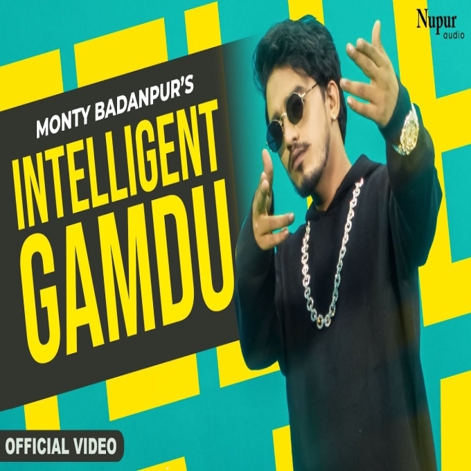 Intelligent Gamdu Monty Badanpur New Haryanvi Songs Haryanavi 2023