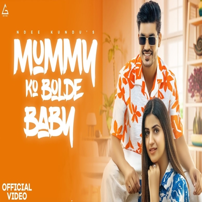 Mummy Ko Bol De Baby Ndee Kundu Pranjal Dahiya New Haryanvi Song 2023