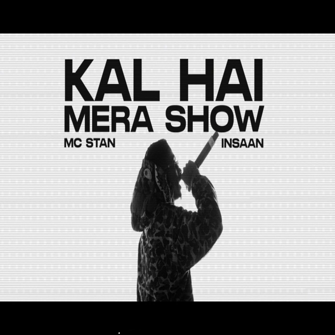 Kal Hai Mera Show MC STAN New 2023